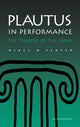 Book cover of: Plautus in Performance