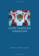 Book cover of: Flow-Induced Vibration. By: Ziada