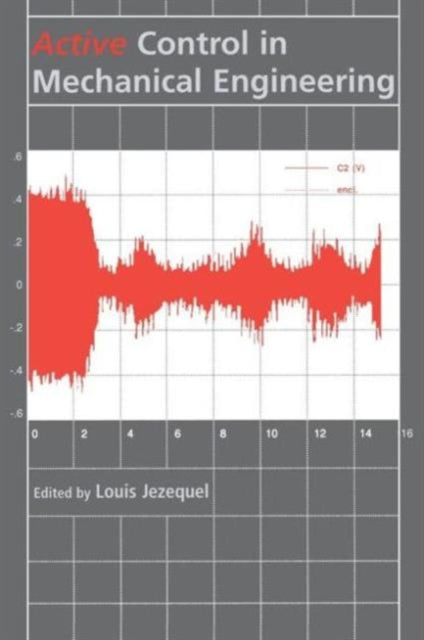 Book cover of: Active Control in Mechanical Engineering. By: Jezequel