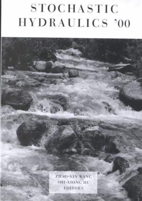Book cover of: Stochastic Hydraulics 2000. By: Wang