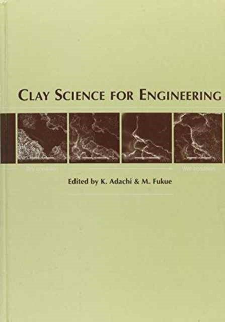Book cover of: Clay Science for Engineering