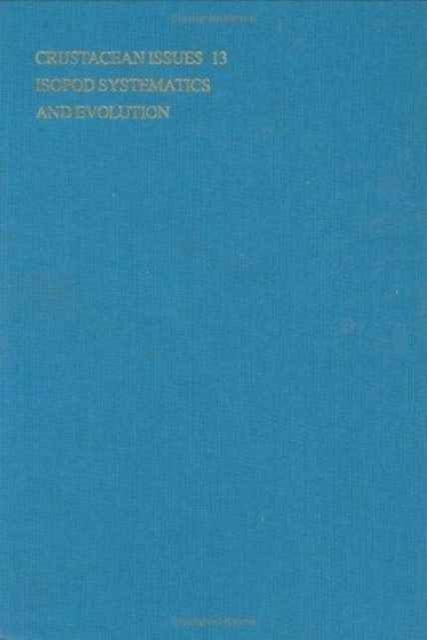 Book cover of: Isopod Systematics and Evolution. By: Richard C. Brusca