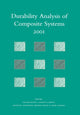 Book cover of: Durability Analysis of Composite Systems 2001. By: Miyano