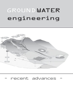 Groundwater Engineering - Recent Advances