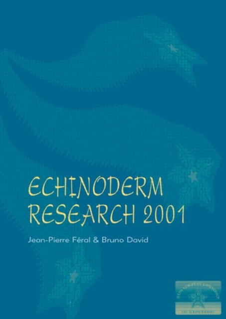 Book cover of: Echinoderm Research 2001. By: Jean-Pierre Feral