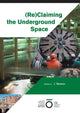 Book cover of: Reclaiming the Underground Space (2 Volume Set). By: J. Saveur