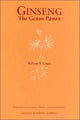 Book cover of: Ginseng, the Genus Panax. By: William E. Court