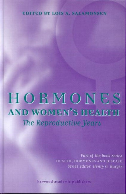 Book cover of: Hormones and Women's Health. By: Lois A Salamonsen