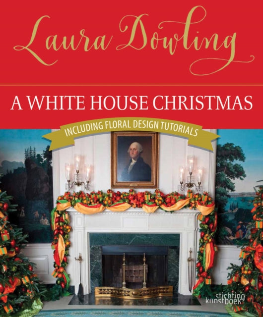 Book cover of: White House Christmas. By: Laura Dowling