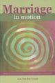 Book cover of: Marriage in Motion. By: Ann Van den Troost