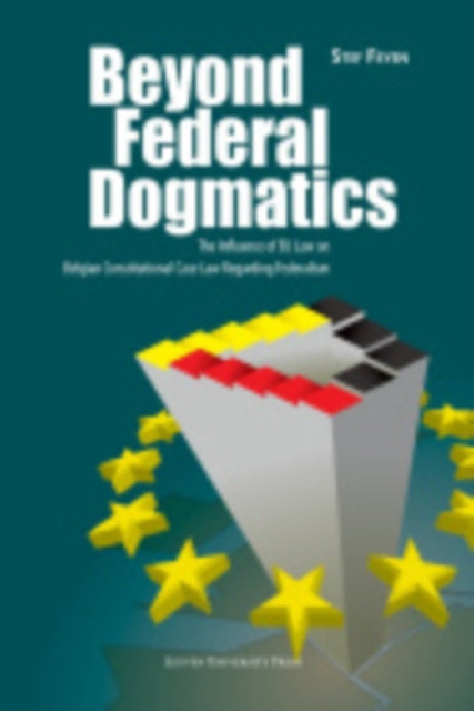 Book cover of: Beyond Federal Dogmatics. By: Stef Feyen