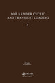 Book cover of: Soils Under Cyclic and Transient Loading, volume 2. By: Pande