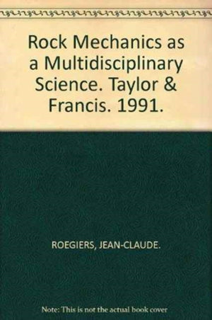Rock Mechanics as a Multidisciplinary Science