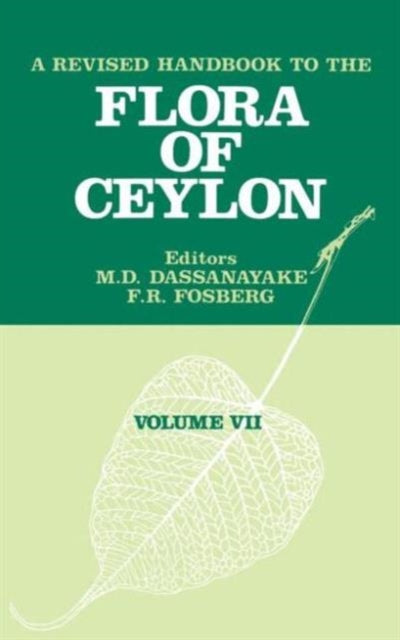 Book cover of: Revised Handbook of the Flora of Ceylon - Volume 7