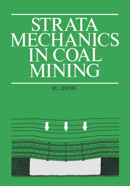 Book cover of: Strata Mechanics in Coal Mining. By: M. Jeremic