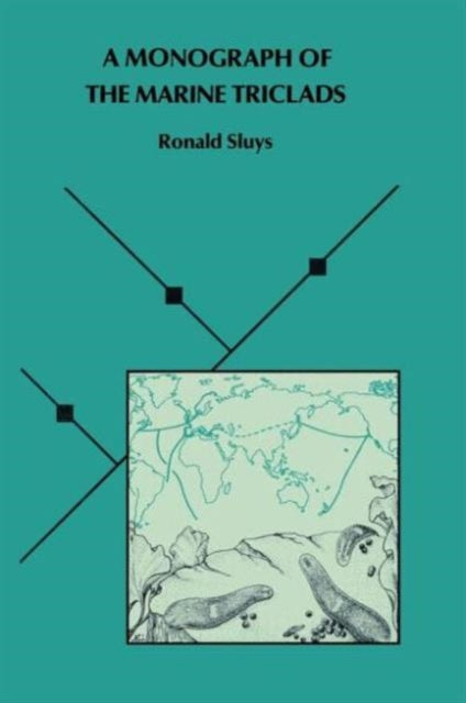 Book cover of: Monograph of the Marine Triclads. By: Ronald Sluys