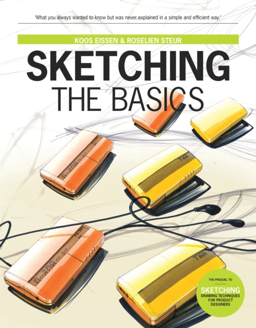 Sketching The Basics 9789063695347 Koos Eissen