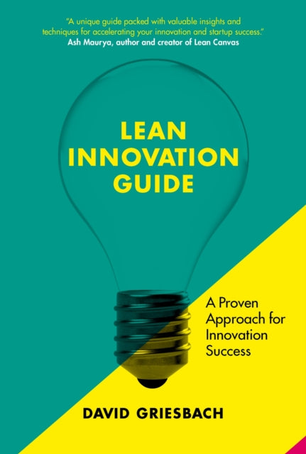 Book cover of: Lean Innovation Guide. By: David Griesbach