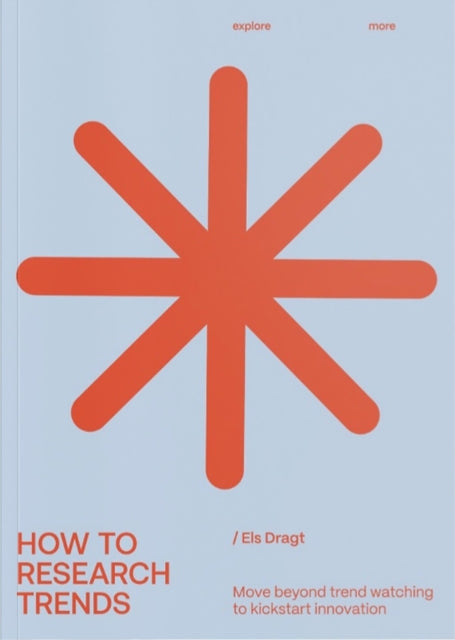 Book cover of: How to Research Trends (Revised Edition). By: Els Dragt