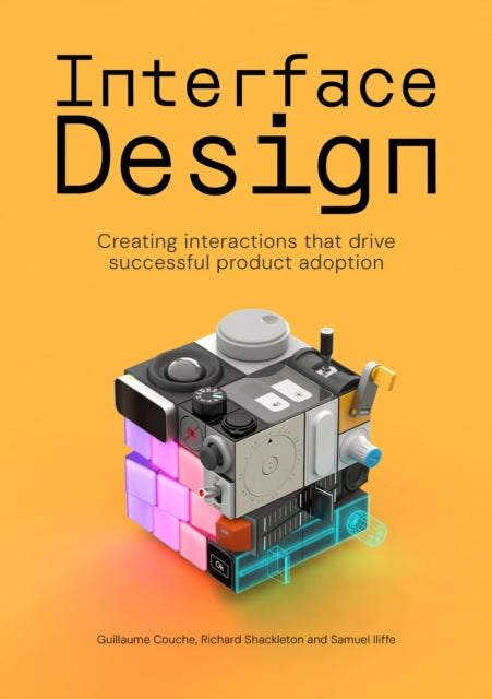 Book cover of: Interface Design. By: Samuel Iliffe