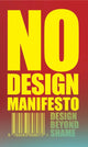 Book cover of: No Design Manifesto