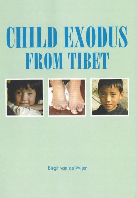 Book cover of: Child Exodus From Tibet