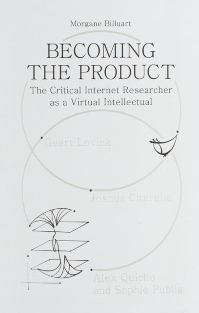 Book cover of: Becoming the Product