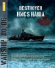 Book cover of: Destroyer HMCS Haida. By: Rindert van Zinderen-Bakker