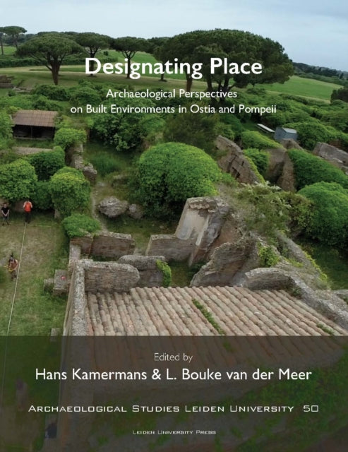 Book cover of: Designating Place. By: V. A. N. D. E. R. Meer KAMERMANS