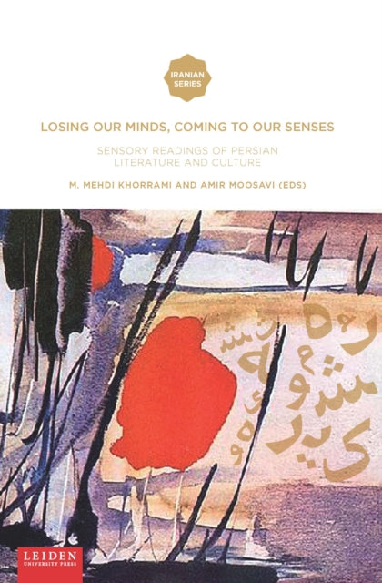 Book cover of: Losing Our Minds, Coming to Our Senses. By: Moosavi KHORRAMI