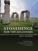 Book cover of: Stonehenge for the Ancestors. By: Mike Parker Pearson