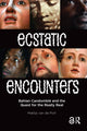 Book cover of: Ecstatic Encounters. By: Mattijs van de Port