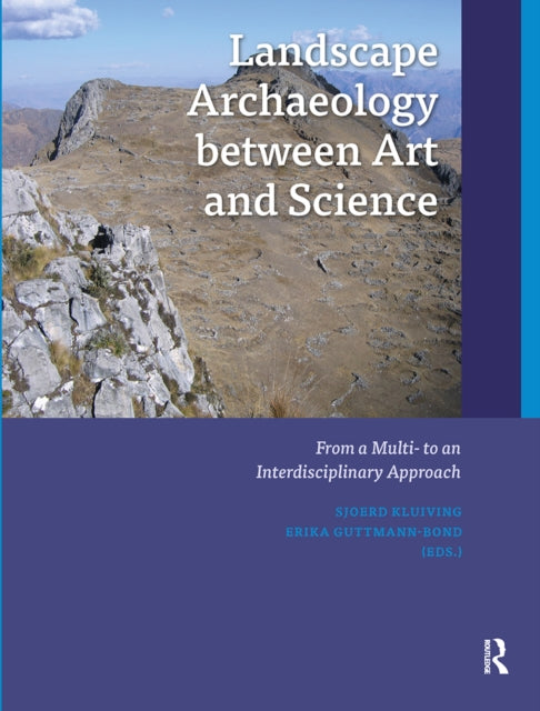 Book cover of: Landscape Archaeology between Art and Science