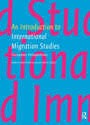 An Introduction to International Migration Studies