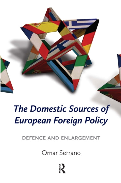Book cover of: Domestic Sources of European Foreign Policy
