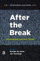 Book cover of: After the Break