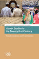 Book cover of: Islamic Studies in the Twenty-first Century