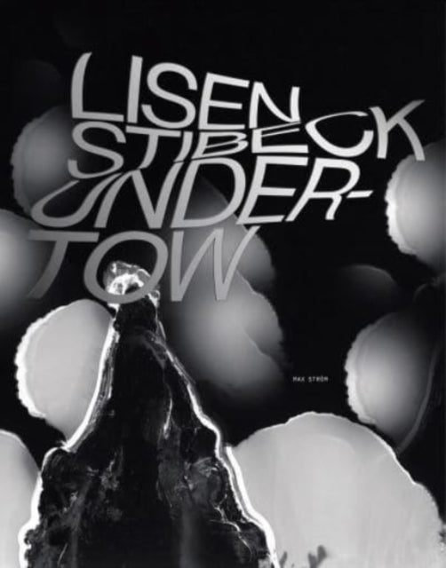 Book cover of: Undertow. By: Lisen Stibeck