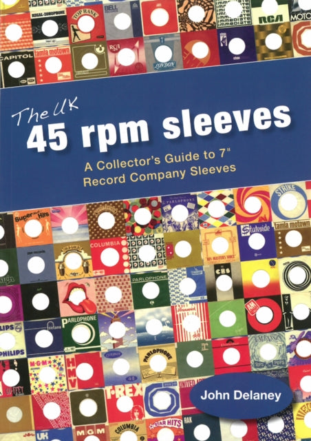 Book cover of: UK 45 rpm sleeves. By: John Delaney