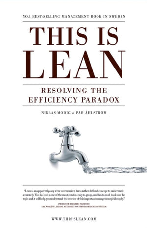 This is Lean, Resolving the Efficiency Paradox