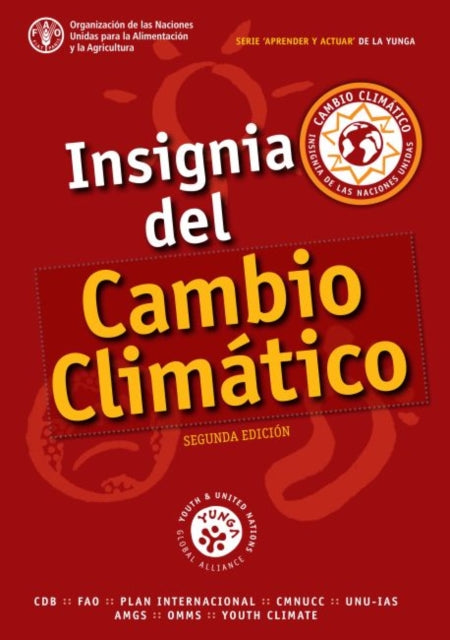 Book cover of: Insignia del Cambio Climatico. By: Food and Agriculture Organization of the United Nations