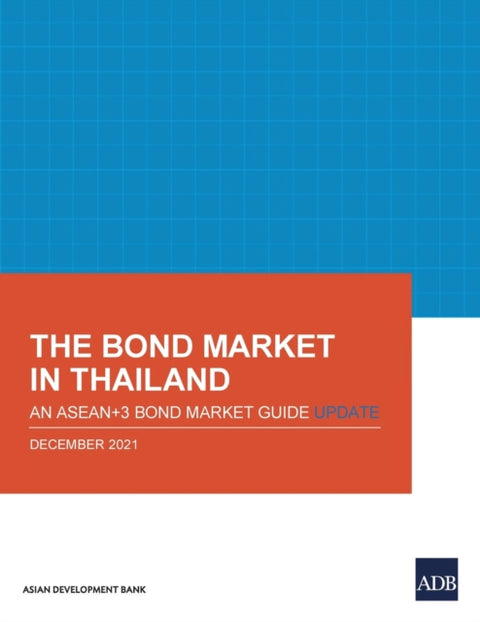 The Bond Market in Thailand