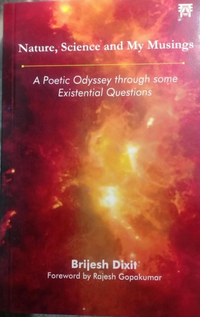 Book cover of: Nature, Science and My Musings