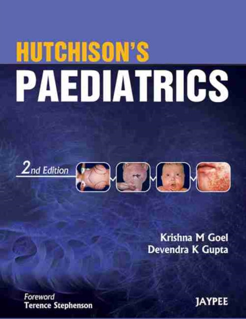 Book cover of: Hutchison's Paediatrics. By: Krishna M. Goel