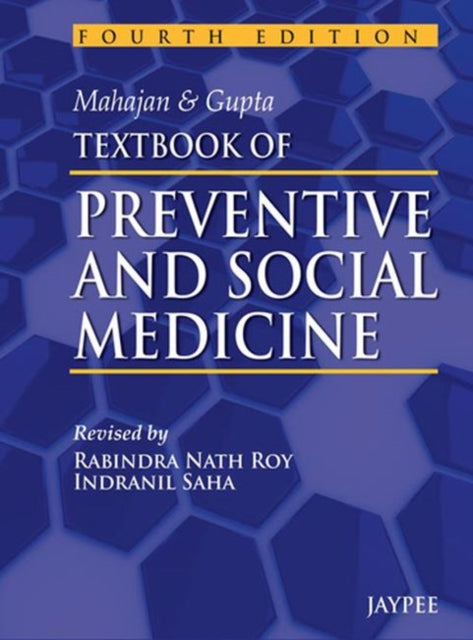 Book cover of: Mahajan & Gupta Textbook of Preventive and Social Medicine. By: Roy