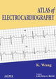 Book cover of: Atlas of Electrocardiography. By: K. Wang