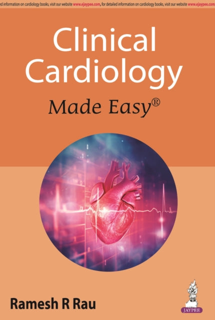 Book cover of: Clinical Cardiology Made Easy. By: Ramesh Rau