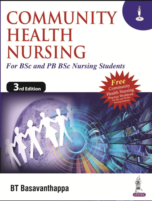 Book cover of: Community Health Nursing for BSc and PB BSc Nursing Students. By: BASAVANTHAPPA