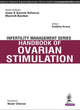 Book cover of: Infertility Management Series: Handbook of Ovarian Stimulation. By: Sulbha Arora