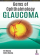 Book cover of: Gems of Ophthalmology: Glaucoma. By: H. V. Nema